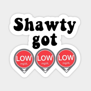 Shawty Got LOW LOW LOW Sticker